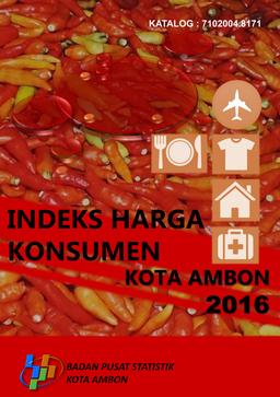 Consumer Price Index Of Ambon Municipality  2016