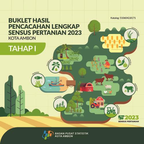 Booklet, Complete Enumeration Result of the 2023 Census of Agriculture - Edition 1 Ambon Municipality