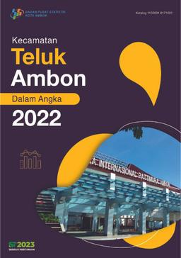 Teluk Ambon Subdistrict In Figures 2022