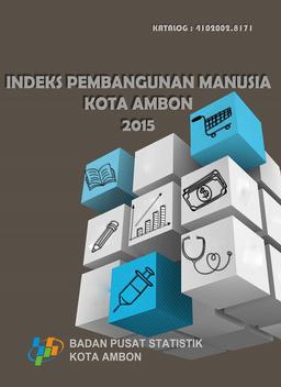 Human Development Index Of Ambon In 2015