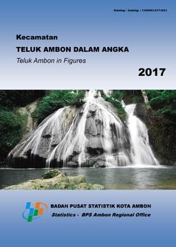 Kecamatan Teluk Ambon Dalam Angka 2017