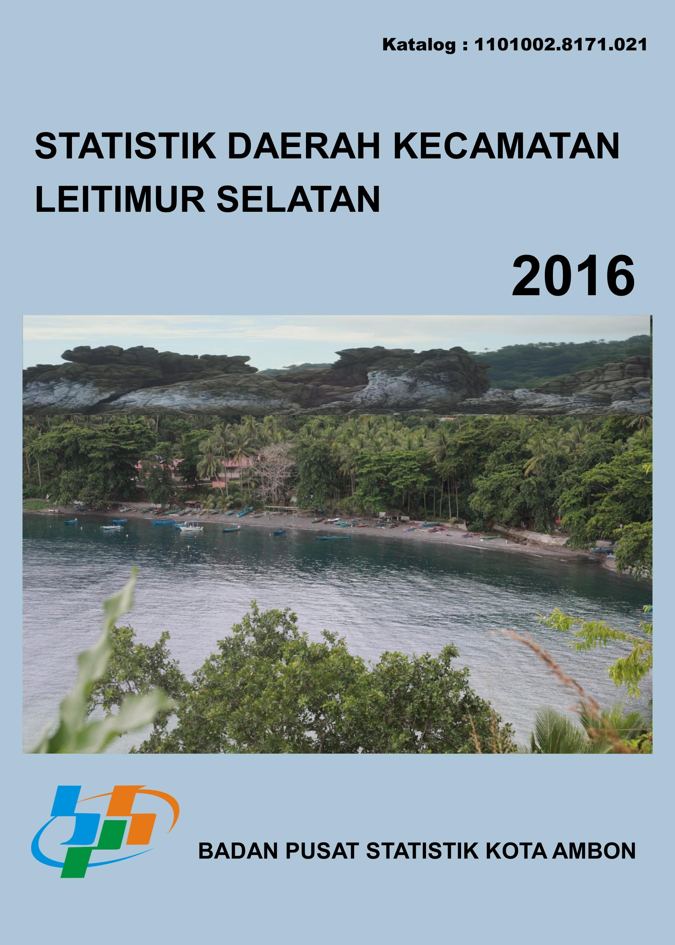 Statistik Daerah Kecamatan Leitimur Selatan 2016