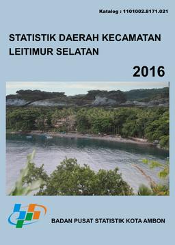 Statistik Daerah Kecamatan Leitimur Selatan 2016