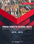 Produk Domestik Regional Bruto Menurut Pengeluaran Kota Ambon 2015-2019